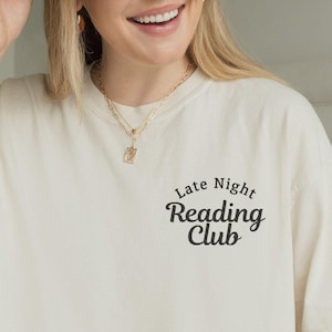 Late Night Reader Shirt, Bookworm Shirt, Reading Shirt, Booklover Tee, Gift for Book Lover, Bookish Shirt, Booktok Shirt, Book Club Gifts