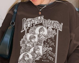 Little Women Sweatshirt: Light Academia Literary Crewneck