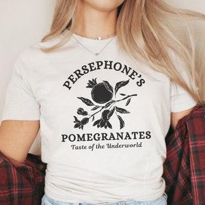 Persephone Shirt, Persephone&#39;s Pomegranate Shirt, Greek Goddess TShirt, Greek Mythology Shirt, Feminist Gift, Persephone and Hades T-Shirt