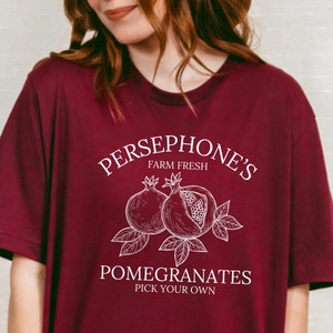 Persephone Shirt, Persephone&#39;s Pomegranate Shirt, Greek Goddess TShirt, Greek Mythology Shirt, Feminist Gift, Persephone and Hades T-Shirt