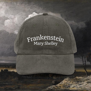 Frankenstein Embroidered Vintage Corduroy Cap, Mary Shelley Bookish Hat, Literary Gift, Classic Literature Cap, The Modern Prometheus Hat