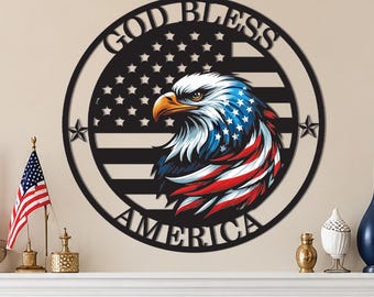 Patriotic Eagle Metal Sign | God Bless America Wall Art | Custom USA Steel Decor | Rustic American Flag Sign