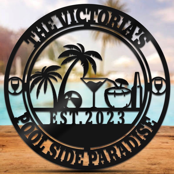 Custom Beach Theme Sign-Poolside Paradise-Tropical WallDecor-Drink Sign-Bar Theme Pool MetalDecor-Gift for BeachLover-Outdoor Metal Wall Art