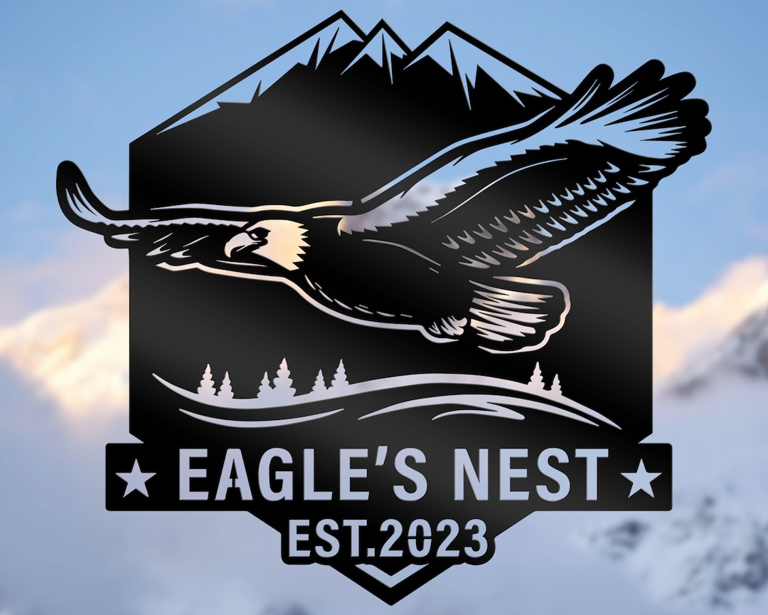 Customized Eagle's Nest Signbald Eagle Metal Wall Art Etsy