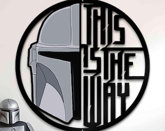 This Is The Way Metal Sign - Star Wars Inspired Wall Art