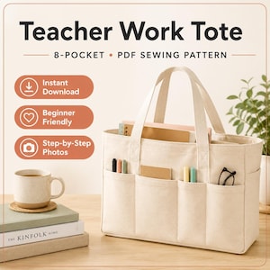 May include: A cream-colored canvas tote bag featuring eight exterior pockets, two sturdy handles, and an open top. The bag is filled with notebooks, pens, and glasses. Text on the image reads Teacher Work Tote, 8-POCKET, PDF SEWING PATTERN.
