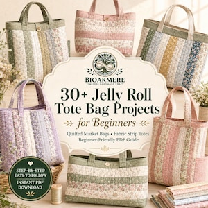 May include: A collection of quilted tote bags made from fabric strips with floral patterns, featuring a central label that reads 30+ Jelly Roll Tote Bag Projects for Beginners, along with a circular badge stating Step-by-Step Easy to Follow.