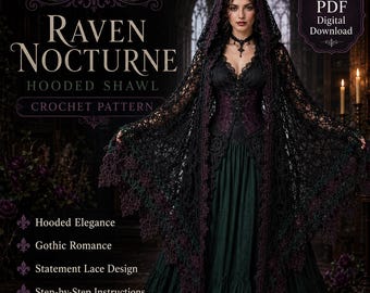 Gothic Hooded Shawl Crochet Pattern, Victorian Lace Cape PDF – Raven Nocturne