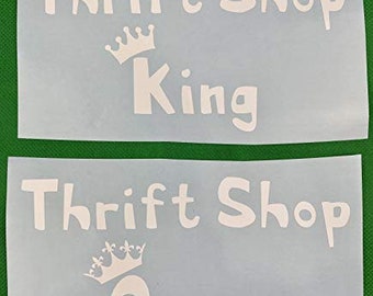 Thrift Shop King, Queen, White Vinyl Car Decal, Sticker, New, Gift