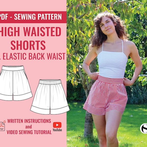 HIGH WAISTED SHORTS w. Elastic waistband in the back / Beginner Friendly / sewing pattern / Sizes xxS-xxL / Instant pdf download