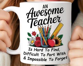 Teacher Mug Wrap PNG, 11oz 15oz Mug Template, Awesome Teacher Design, Teacher Appreciation Gift Mug, Sublimation file Digital Download