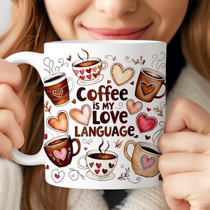 Coffee Is My 11oz & 15oz Mug Wrap, Cute Mug Wrap Sublimation Design PNG, Coffee Cup Template, Coffee Lover Mug Press Design Digital Download