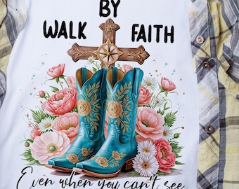 Walk by Faith PNG, Rustic Christian Cross Sublimation Design, Vintage Religious Shirt Graphic, Christian Gift Digital Download