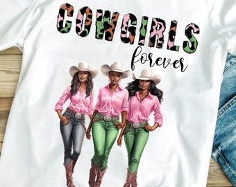 Cowgirls Forever Sublimation Design: Black Country Girl PNG (Digital Download)