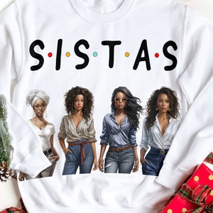 Sistas Sisters Afro Women Together Black Sisters Png Sublimation, Afro Sisters, Melanin Girlfriends, Ladies Getaway, PNG Digital Download