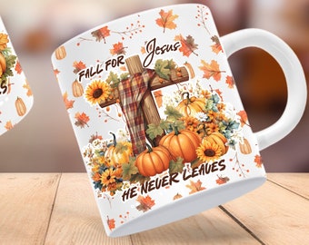 Sublimation craquez pour Jésus, il ne quitte jamais, mugs en forme de croix citrouilles 11 oz 15 oz, modèle de tasse à emballage complet, téléchargement numérique PNG uniquement