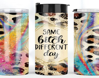 Same Bitch Different Day 4 in 1 Can Cooler Wrap, Funny Leopard Serape Straight Can Sublimation Design, Digital Download