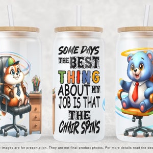 Sarcastic Funny Office Glass Can Wrap, 16oz Libbey Glass Can Sublimation Design, Funny Animal Sublimate Designs, PNG Digital Download Only