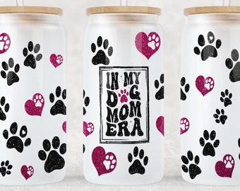 In My Dog Mom Era Libbey Glass Wrap, Dog 16 Oz Glass Can Wrap PNG, Dog Lover Glass Tumbler Wrap, Glass Can PNG Sublimation Wrap Design