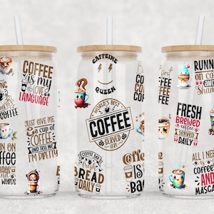 Lustige Kaffee-Zitate 16 Unzen Libbey Glasdose Becher Sublimationsdesign, lustige PNG Sublimationsdesigns, Kaffee Libbey Tasse, Dosen Becher Design PNG
