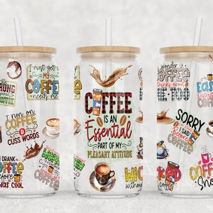 Funny Coffee Quotes 16oz Libbey Glass Can Tumbler Sublimation Design, Funny Sublimate Designs, Coffee Libbey Cup, PNG Digital Download Only