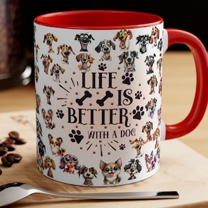 Life is Better With Dogs 11oz & 15oz Coffee Cup Template, Dog Mug Wrap, Dog Lovers Gift Mug Sublimation Design, PNG Funny Dog Mug PNG Design