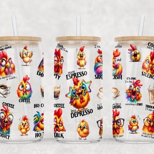 Funny Chicken Glass Can Wrap, Coffee 16oz Glass Can Sublimation Designs, Chicken Lover Glass Gift, Libbey Glass Wrap, PNG Digital Download