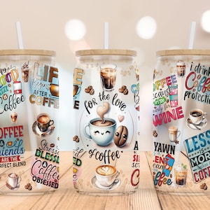 Lustige Kaffee-Zitate 16 Unzen Libbey Glasdosen-Becher-Sublimationsentwurf, lustige Sublimations-Designs, Kaffee-Libbey-Tasse, Dosen-Becher-Design PNG