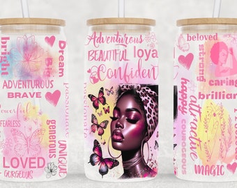 Black Woman Affirmation Libbey Glass Can Tumbler Sublimation Design (PNG Digital Download)