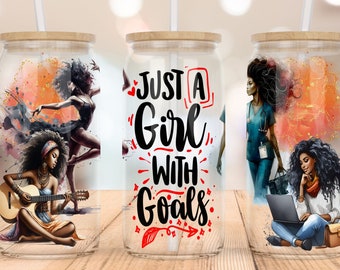 Just A Girl With Goals 16oz Libbey Glass Can Sublimation Design, Daily Affirmations Wrap, Boss Lady Libby Can, PNG File Digital Download