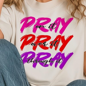 Pray On It Sublimation Design: Christian PNG (Digital Download)