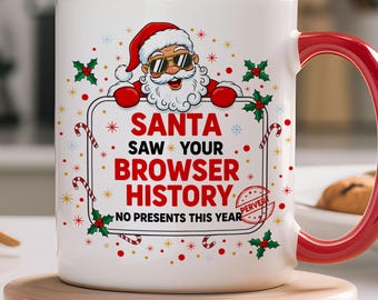 Funny Christmas Mug Wrap PNG, Santa Browser History Adult Humor Design, 11oz 15oz Naughty Holiday Coffee Cup Sublimation Digital Download