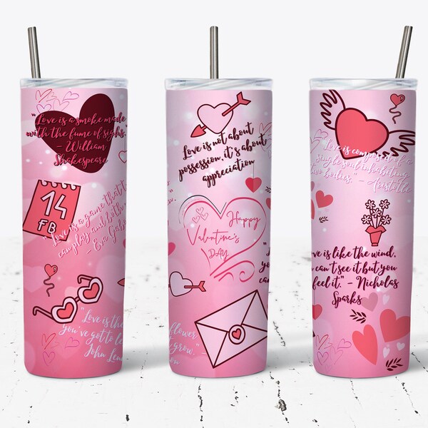 Valentine's Day 20oz Skinny Tumbler Sublimation Designs, Tumbler Wrap-PNG, Digital Download, Valentine's Day Quotes Tumbler Png