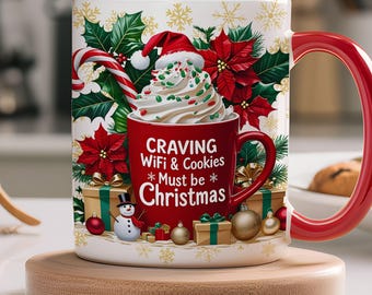 Craving WiFi & Cookies Mug Wrap PNG Design Digital Download, Christmas 11oz 15oz Mug Png wrap, Christmas Holiday Mug png Sublimation Design