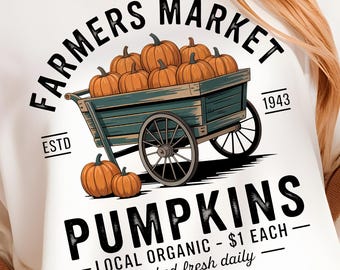 Farmers Market PNG, Retro Fall Sublimation Design, Autumn Graphic, Farm Fresh Pumpkins PNG, Vintage Pumpkins Cart Clipart Digital Download