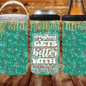 Everything Gets Better with Christmas Lights 4 in 1 Can Cooler Wrap, Holiday Can Cooler Sublimation Design, PNG File Digital Download ONLY