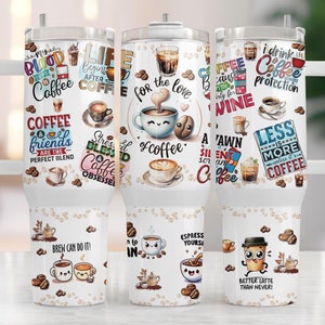 Funny Coffee Quotes 40 oz Tumbler Wrap, Quencher Tumbler Sublimation Design, Funny Coffee 40oz Quencher Tumbler Wrap PNG Digital Download