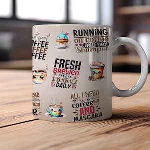 Funny Quotes Coffee Mug Wrap: Sarcastic Sublimation Design (Digital Download)