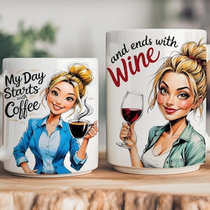 Pode incluir: Duas canecas de cerâmica branca com ilustrações de uma mulher loira. Uma caneca diz "My Day Starts with Coffee" e a outra "and ends with Wine". A mulher segura uma xícara de café em uma caneca e uma taça de vinho na outra.