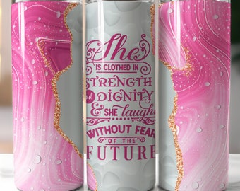 Proverbs 31 Pink Agate Tumbler Design: Religious Gift (PNG Digital Download)