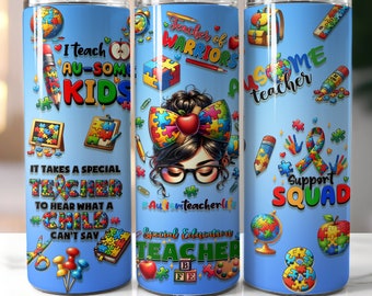 Autism Teacher Tumbler Wrap: 20oz Skinny Design (PNG Digital)