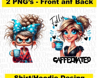 Sarkastischer Kaffee PNG, lustiger Kaffeeliebhaber Sublimationsdesign, lustiger Kaffee PNG für Shirt / Hoodie Print, nur digitale Designdatei zum Download