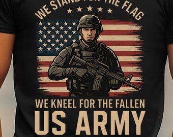 We Stand For the Flag PNG Sublimation Design, Memorial Day PNG Digital File, Patriotic Png USA Veteran Shirt Gift, Memorial Day Shirt Design