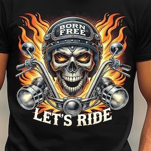 Flaming Skull PNG Sublimation Design, Born Free Let's Ride Rider Design, Skull PNG, Hell Rider Png, Biker Shirt PNG File Digital Download