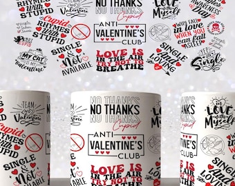 Anti Valentines Mug Wrap, Funny Mug Sublimation Design, PNG Instant Download, Valentines Design, Funny Office Mug PNG, PNG Digital Download