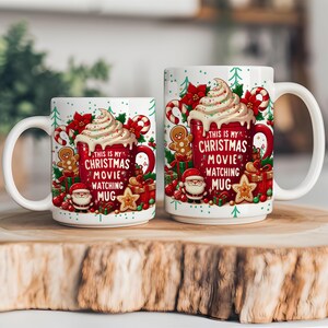 This is My Christmas Movie Watching 11oz & 15 oz Mug Wrap, Cute Christmas Mug, Christmas Movies Mug, Holiday Movies Mug PNG Digital Download