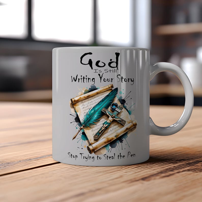God Is Still Writing Your Story Mug Wrap, 11oz & 15oz Christian Mug PNG, Bible Verse Sublimation, Religious Mug Template Digital Download