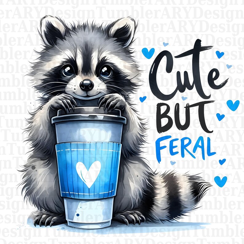 Funny Racoon Shirt 'Cute But Feral' PNG Sublimation Design, Funny Sarcastic Snarky Png Funny Raccoon Adult Humor, Funny Sarcastic Quote Png