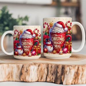 This is My Christmas Magic Mug PNG Design Digital Download, Christmas 11oz & 15oz Mug Png wrap, Christmas Holiday Mug png Sublimation Design