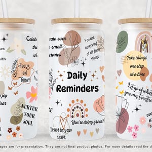 Daily Reminders PNG, 16 oz Libbey Glass Can Tumbler Sublimation Design, Daily Affirmation Wrap, Self Love Wrap, PNG File Digital Download